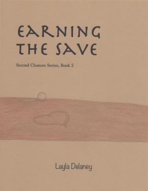Cover of the book Earning the Save - Second Chances Series, Book 2 by Stacey Chillemi