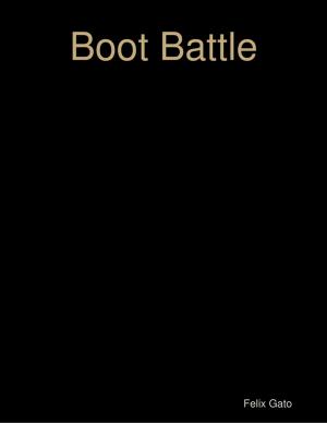Cover of the book Boot Battle by Patrick M. Ohana