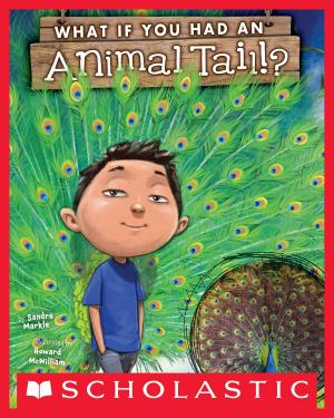 Cover of the book What If You Had An Animal Tail? by Caroline Jayne Church