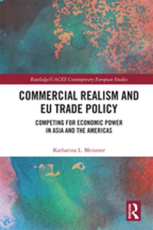 Cover of the book Commercial Realism and EU Trade Policy by J. Madison Davis, Daniel A. Frankforter
