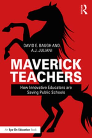 Cover of the book Maverick Teachers by Steven I Pfeiffer, Linda A Reddy