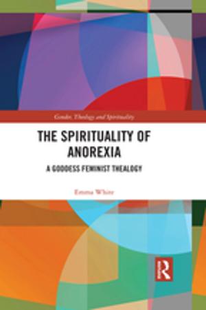 Cover of the book The Spirituality of Anorexia by Chris Davidson, Anita Mountain