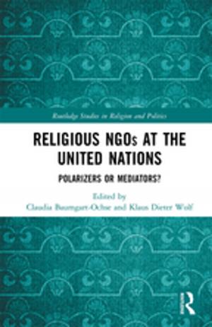 Cover of the book Religious NGOs at the United Nations by Daniel Hillyard, John Dombrink