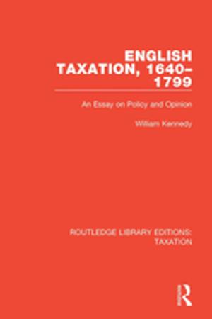 Cover of the book English Taxation, 1640-1799 by David Cohne