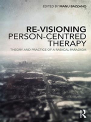 Cover of the book Re-Visioning Person-Centred Therapy by Jeff Stonecash