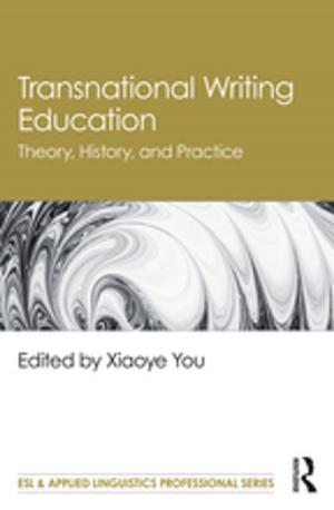 Cover of the book Transnational Writing Education by Vamik D. Volkan, Gabriele Ast, William F. Greer, Jr.