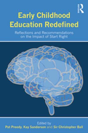 Cover of the book Early Childhood Education Redefined by Leon A Pastalan, Benyamin Schwarz
