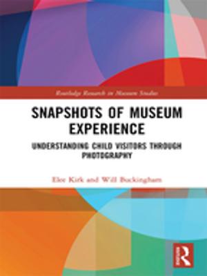 Cover of the book Snapshots of Museum Experience by Erdener Kaynak, Lalita Manrai