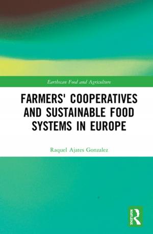 Cover of the book Farmers' Cooperatives and Sustainable Food Systems in Europe by Dinneen