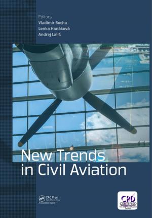 Cover of the book New Trends in Civil Aviation by Juan Carlos Lacal, Frank Patrick McCormick