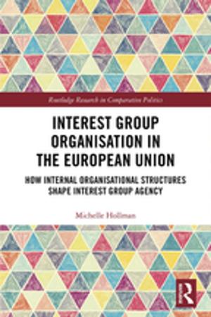Cover of the book Interest Group Organisation in the European Union by Stephen Guy-Bray, Joan Pong Linton