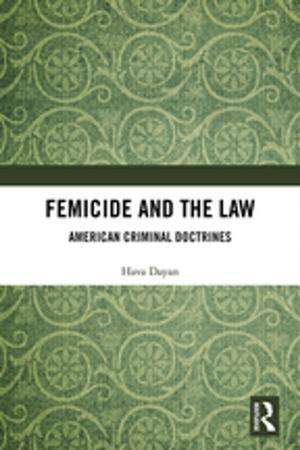 Cover of the book Femicide and the Law by Jennifer Milioto Matsue