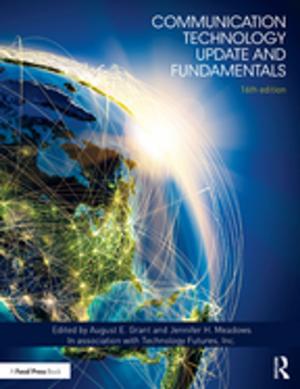 Cover of the book Communication Technology Update and Fundamentals by Thaddeus Birchard