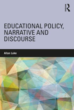 Book cover of Educational Policy, Narrative and Discourse