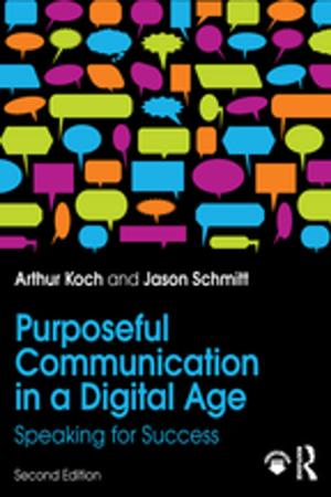 Cover of the book Purposeful Communication in a Digital Age by David J. Whittaker