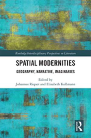 Cover of the book Spatial Modernities by Wilfred Scawen Blunt
