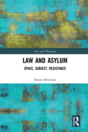 Cover of the book Law and Asylum by Brian Graham, Greg Ashworth, John Tunbridge