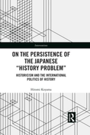 bigCover of the book On the Persistence of the Japanese History Problem by 