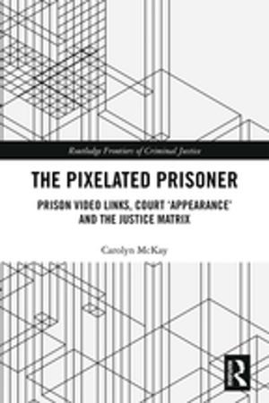 Cover of the book The Pixelated Prisoner by James W Ellor, C.W. Brister