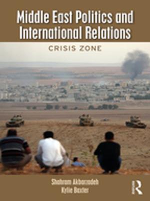 Cover of the book Middle East Politics and International Relations by Mark Shanda, Dennis Dorn