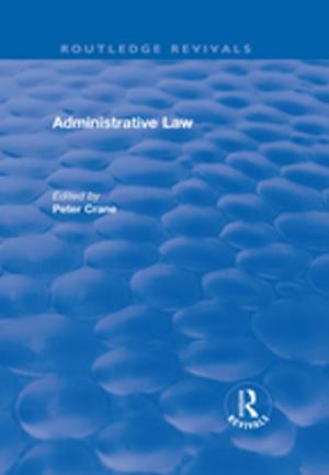 Cover of the book Administrative Law by Letitia C Pallone, William E Prendergast