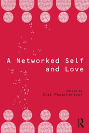 Cover of the book A Networked Self and Love by Weidong Li