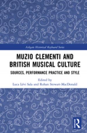 Cover of the book Muzio Clementi and British Musical Culture by 