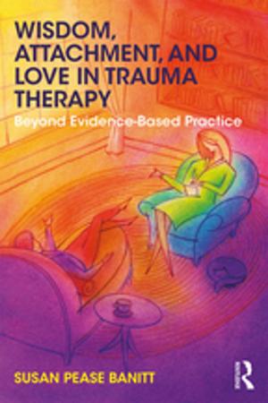 Book cover of Wisdom, Attachment, and Love in Trauma Therapy