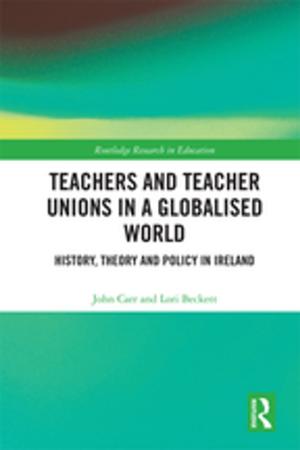 Cover of the book Teachers and Teacher Unions in a Globalised World by 