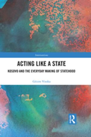 Cover of the book Acting Like a State by Rosemary Sheehan, Chris Trotter