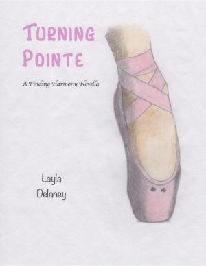 Cover of the book Turning Pointe - A Finding Harmony Novella by Raymond Foster