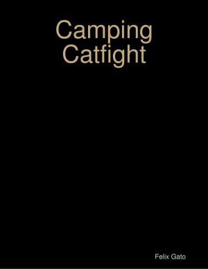 Cover of the book Camping Catfight by Theodore Austin-Sparks