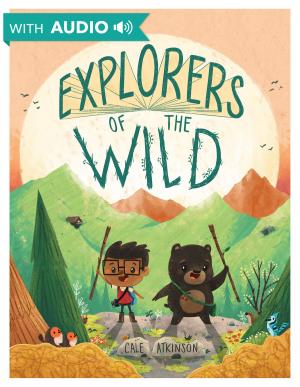 Cover of the book Explorers of the Wild by Disney Book Group