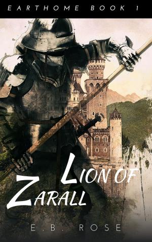 Cover of the book Lion of Zarall by Lindsey Goddard
