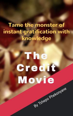 Cover of the book The Credit Movie by James Weaver