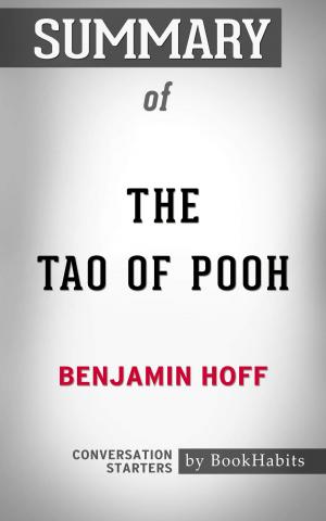 Cover of the book Summary of The Tao of Pooh by Benjamin Hoff | Conversation Starters by Whiz Books