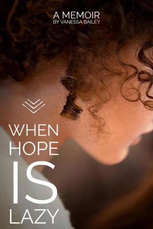 Cover of the book When Hope is Lazy by Annie West