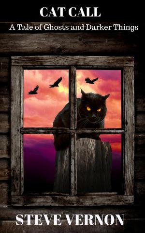 Cover of the book Cat Call: A Tale of Ghosts and Darker Things by Robert Jackson-Lawrence