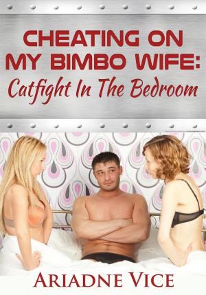 Cover of Cheating On My Bimbo Wife: Catfight In The Bedroom