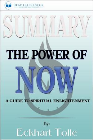 Cover of Summary of The Power of Now: A Guide to Spiritual Enlightenment by Eckhart Tolle