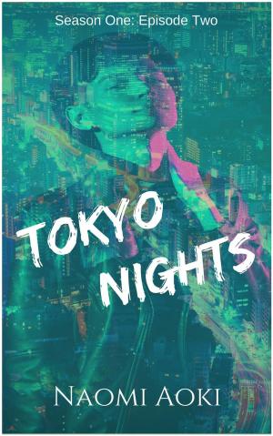 bigCover of the book Tokyo Nights: Episode Two by 