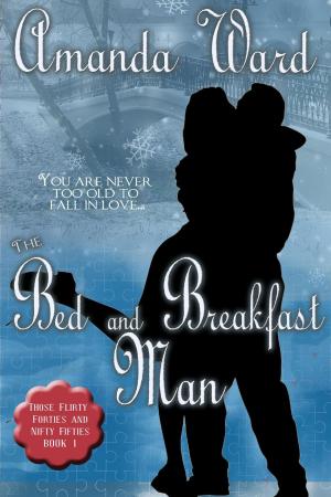 Cover of the book The Bed and Breakfast Man by Angela Ford
