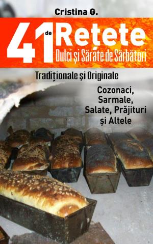 Book cover of 41 de Retete Dulci si Sarate de Sarbatori