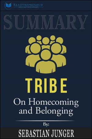 Cover of the book Summary of Tribe: On Homecoming and Belonging by Sebastian Junger by Ivan Panin