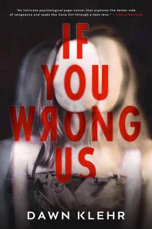 Cover of the book If You Wrong Us by Giselle Lee