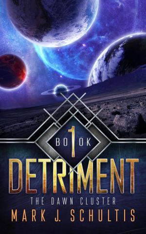 Cover of the book The Dawn Cluster I: Detriment by Erik Ga Bean