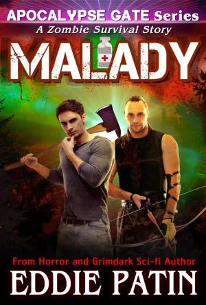 Book cover of Malady - A Zombie Survival Story