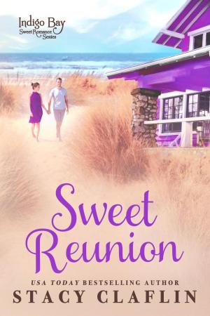 Cover of the book Sweet Reunion by Stacy Claflin