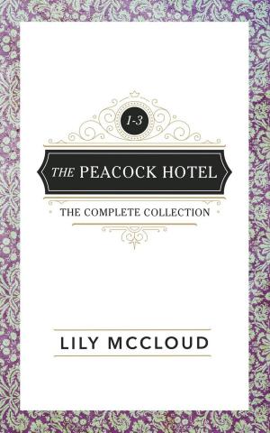Cover of the book The Peacock Hotel: The Complete Collection by Kat Nichols