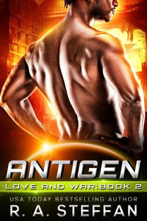 Cover of the book Antigen: Love and War, Book 2 by R. A. Steffan, Jaelynn Woolf